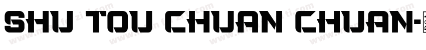 shu tou chuan chuan字体转换